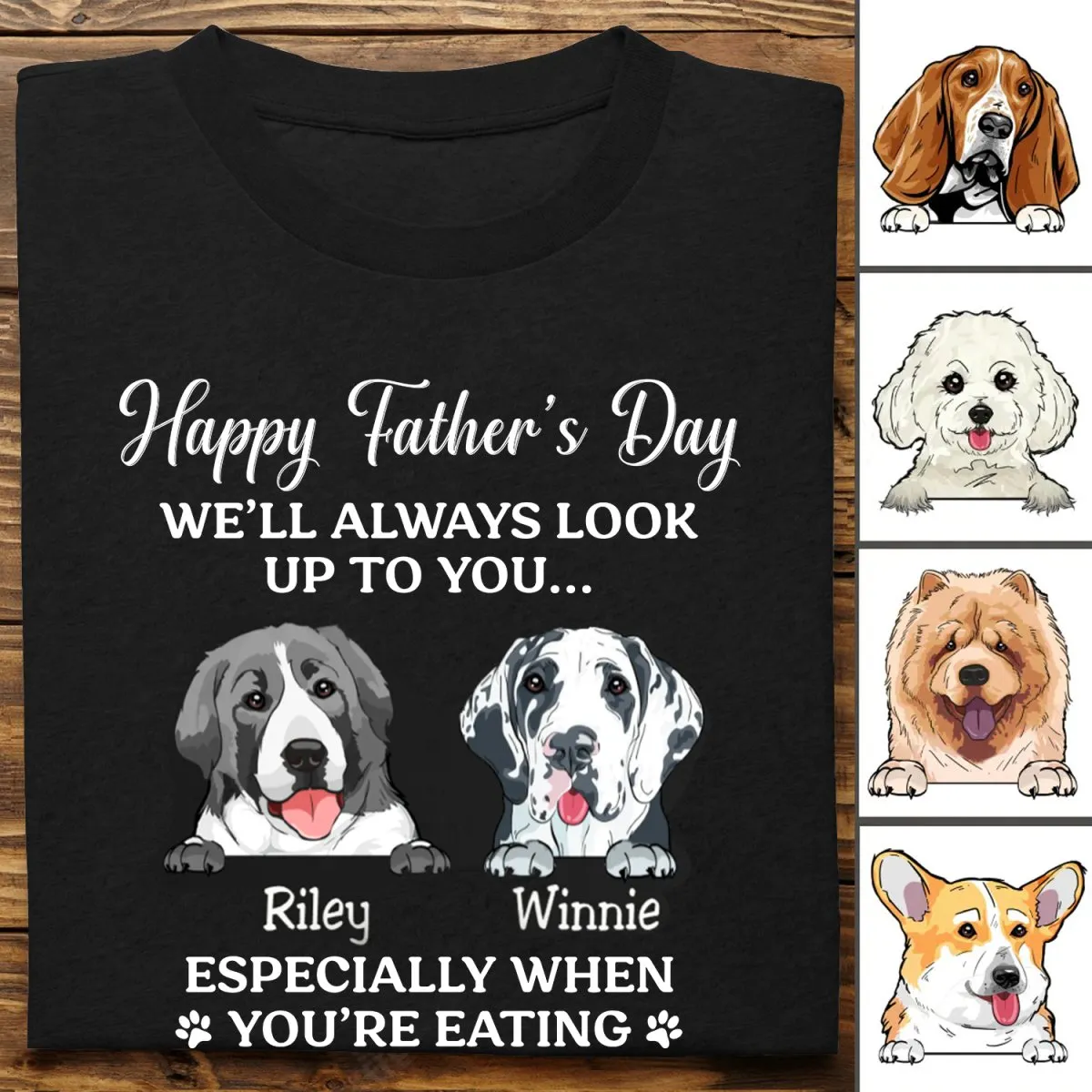 Pet Lovers - Happy Father's Day We'll Always Look Up To You - Personalized Unisex T-shirt